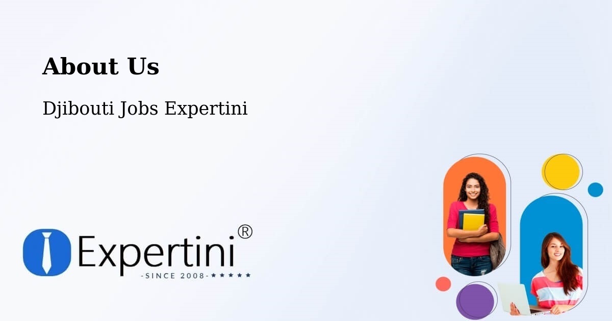 About Expertini Recruitment Platform  – Tadjourah - Tadjourah, Djibouti Jobs Expertini