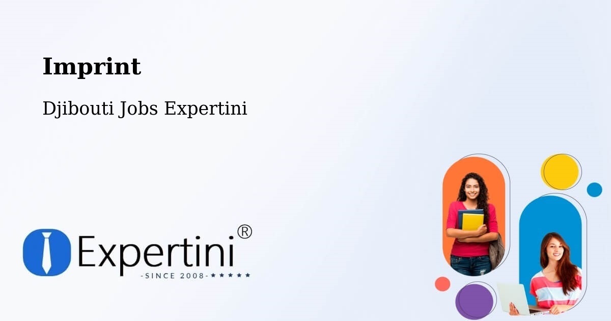 Imprint – Tadjourah - Djibouti Jobs Expertini